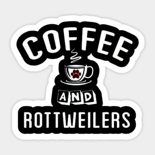 Coffee And Rottweilers Dog Sticker